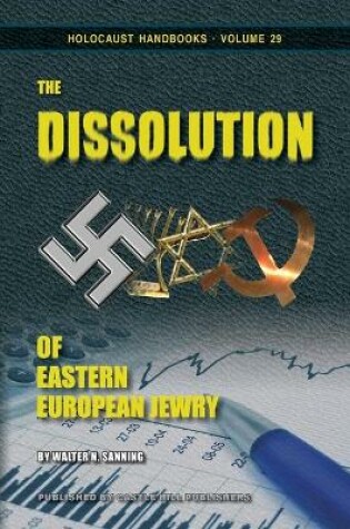 Cover of The Dissolution of Eastern European Jewry