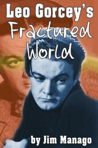 Cover of Leo Gorcey's Fractured World (hardback)