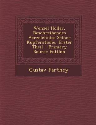 Book cover for Wenzel Hollar, Beschreibendes Verzeichniss Seiner Kupferstiche, Erster Theil
