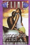 Book cover for Flint Book #1: Choosing Sides