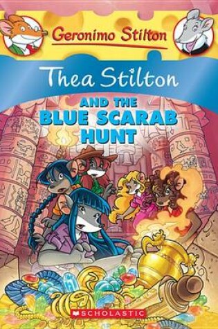 Cover of Thea Stilton and the Blue Scarab Hunt