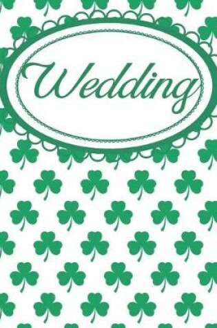 Cover of Shamrock Wedding Planner for Irish Brides and Grooms