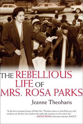 Book cover for Rebellious Life of Mrs. Rosa Parks