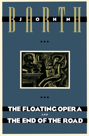 Book cover for The Floating Opera and The End of the Road