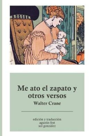 Cover of Me ato el zapato y otros versos