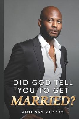 Book cover for Did God Tell You to Get Married?