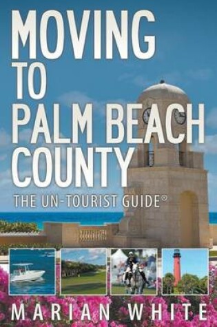 Cover of Moving to Palm Beach County