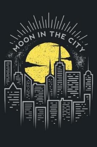 Cover of Moon in the City