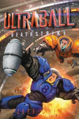 Cover of Ultraball: Deathstrike