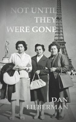 Book cover for Not Until They Were Gone