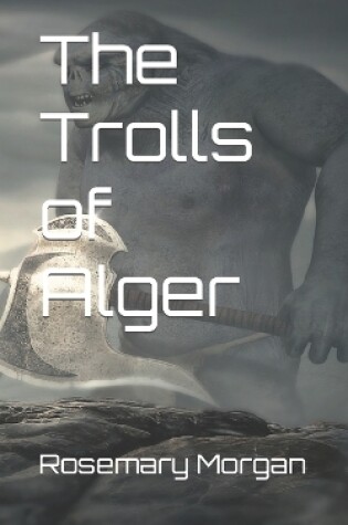 Cover of The Trolls of Alger