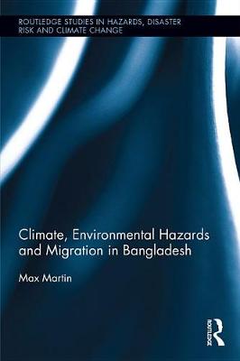 Book cover for Climate, Environmental Hazards and Migration in Bangladesh