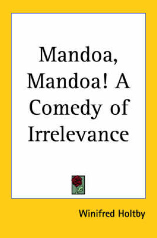 Cover of Mandoa, Mandoa! a Comedy of Irrelevance