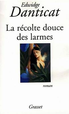 Book cover for La Recolte Douce Des Larmes