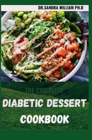 Cover of The Complete Diabetic Dessert Cookbook