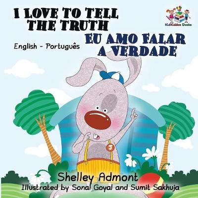 Book cover for I Love to Tell the Truth (English Portuguese Bilingual Book for Kids -Brazilian)