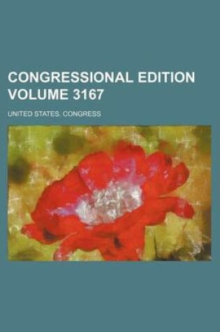 Cover of Congressional Edition Volume 3167