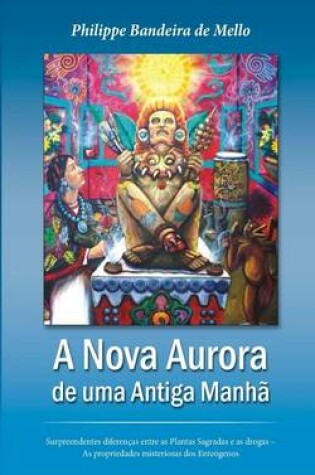 Cover of Nova Aurora de uma Antiga Manha