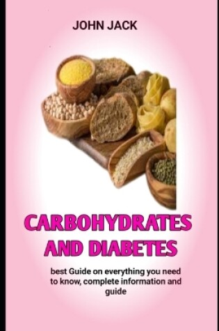 Cover of carbohydrates and diabetes