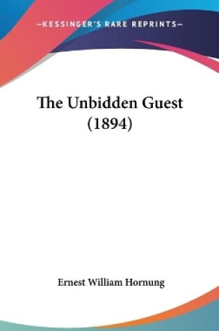 Cover of The Unbidden Guest (1894)