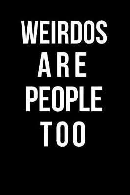 Book cover for Weirdos Are People Too