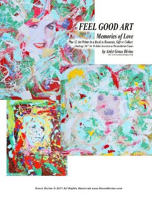 Book cover for Feel Good Art Memories of Love Plus 12 Art Prints in a Book to Decorate Gift or Collect