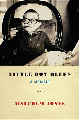 Book cover for Little Boy Blues: A Memoir