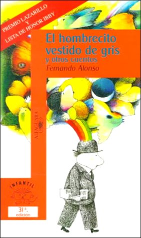 Book cover for El Hombrecito Vestido de Gris y Otros Cuentos