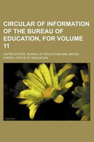 Cover of Circular of Information of the Bureau of Education, for Volume 11