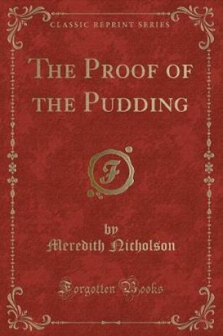 Cover of The Proof of the Pudding (Classic Reprint)