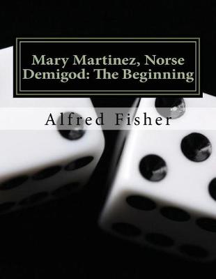 Book cover for Mary Martinez, Norse Demigod