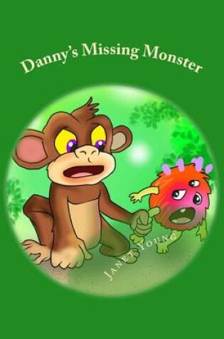 Cover of Danny's Missing Monster