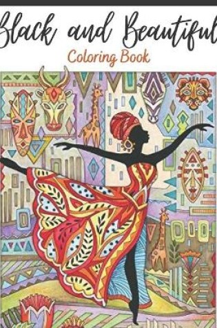 Cover of Black and Beautiful Coloring Book