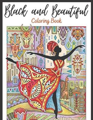 Book cover for Black and Beautiful Coloring Book