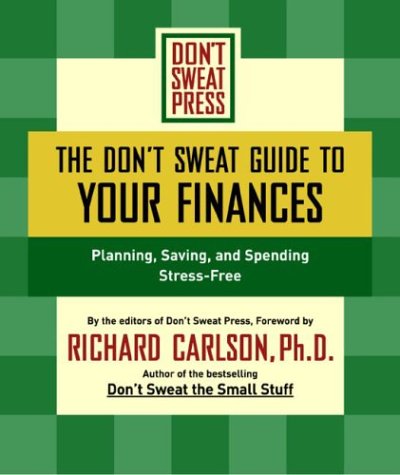 Book cover for The Don't Sweat Guide to Your Finances