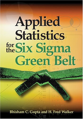 Book cover for Applied Statistics for the Six SIGMA Green Belt