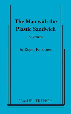 Book cover for The Man with the Plastic Sandwich