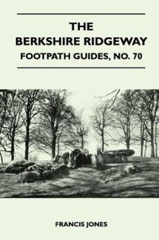 Cover of The Berkshire Ridgeway - Footpath Guides, No. 70