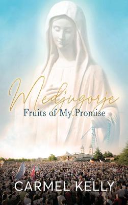 Book cover for Medjugorje: Fruits of My Promise