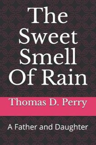 Cover of The Sweet Smell Of Rain