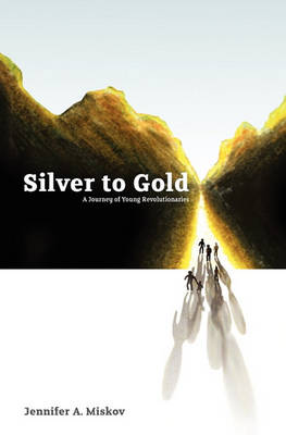 Cover of Silver to Gold