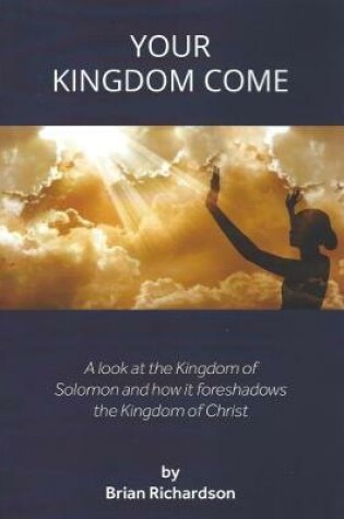 Cover of Your Kingdom Come