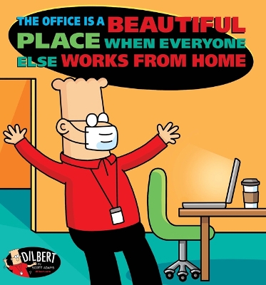 Book cover for The Office Is a Beautiful Place When Everyone Else Works from Home
