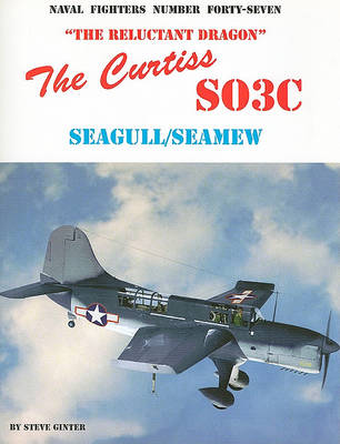 Book cover for The Curtiss SO3C Seagull/Seamew