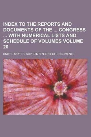 Cover of Index to the Reports and Documents of the Congress with Numerical Lists and Schedule of Volumes Volume 20