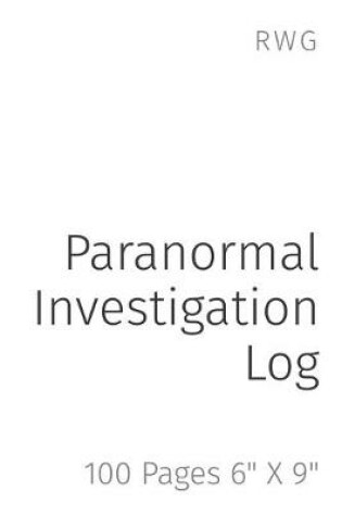 Cover of Paranormal Investigation Log