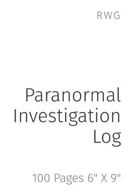 Cover of Paranormal Investigation Log
