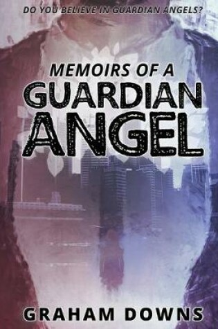 Cover of Memoirs of a Guardian Angel