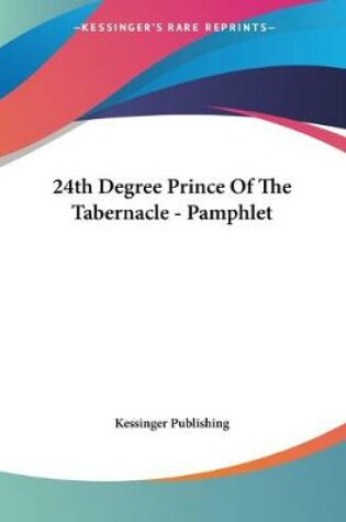 Cover of 24th Degree Prince Of The Tabernacle - Pamphlet