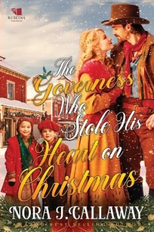 Cover of The Governess Who Stole His Heart on Christmas